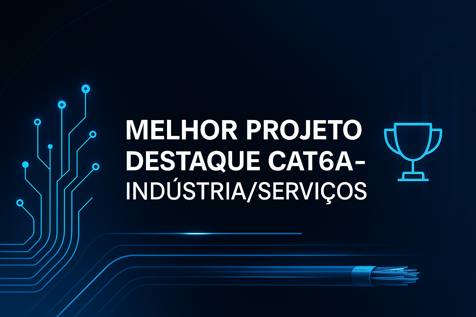 Prêmio Destaque CAT6A em Projetos de engenharia 